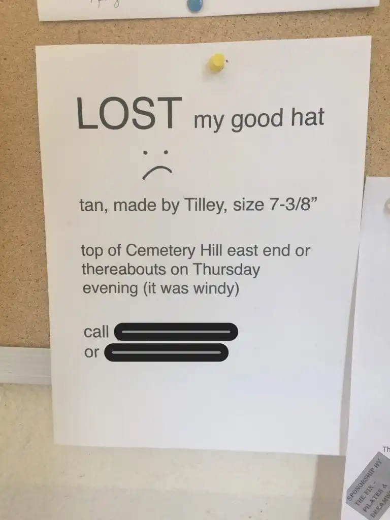 A funny sign that was written by someone who lost their good hat
